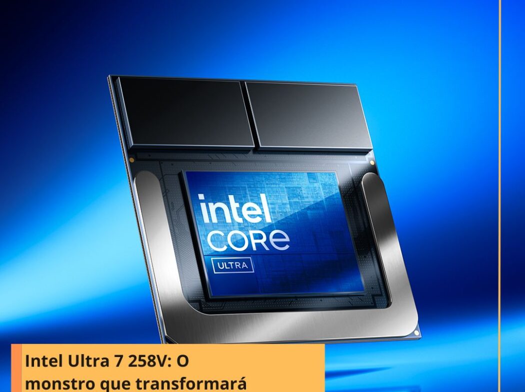 Intel® Core™ Ultra 7 Processor 258V