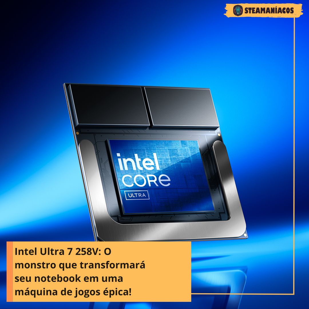 Intel® Core™ Ultra 7 Processor 258V