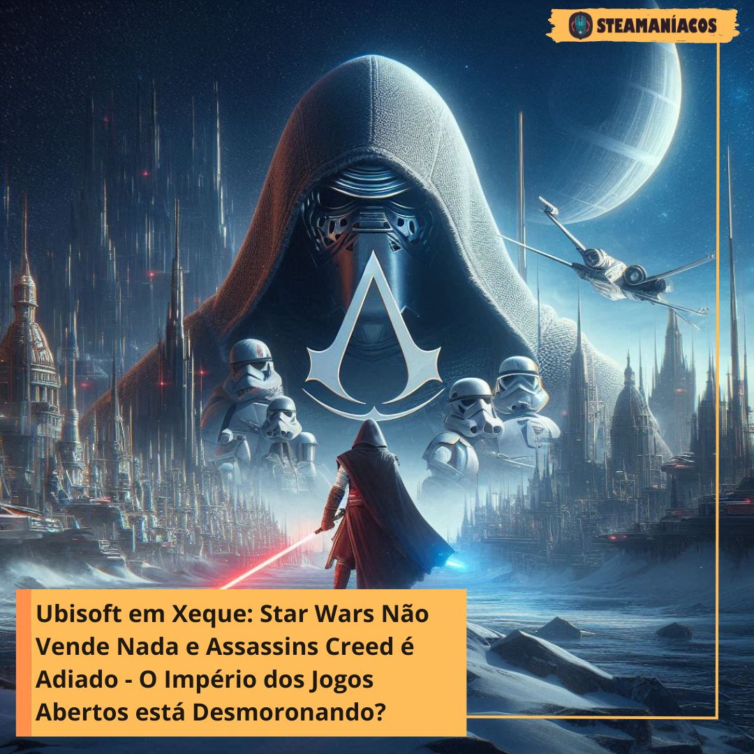 Assassins Creed e Star Wars