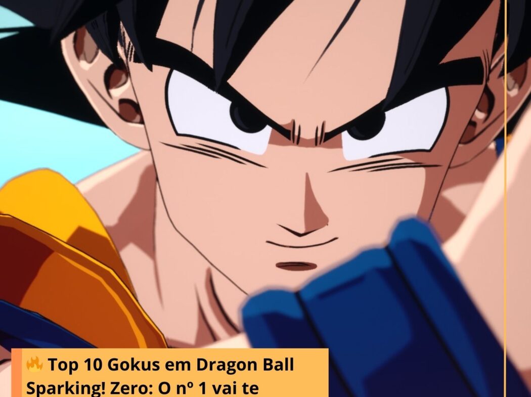 Top 10 Gokus em Dragon Ball Sparking Zero